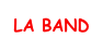 LA BAND