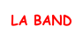LA BAND